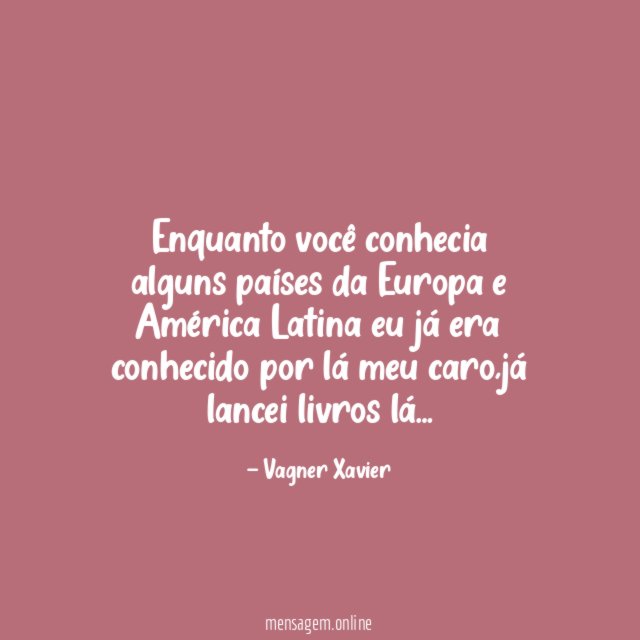 Enquanto você conhecia alguns países da Europa