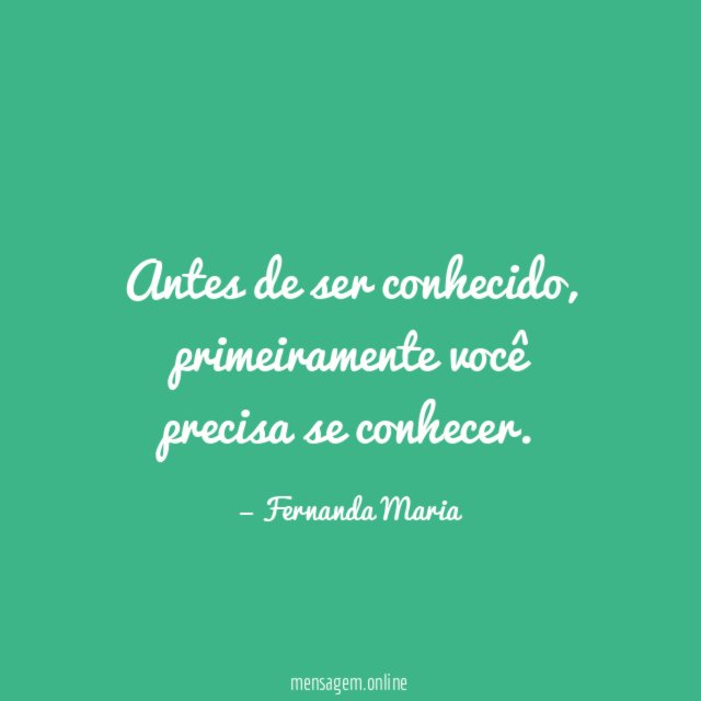 Antes de ser conhecido