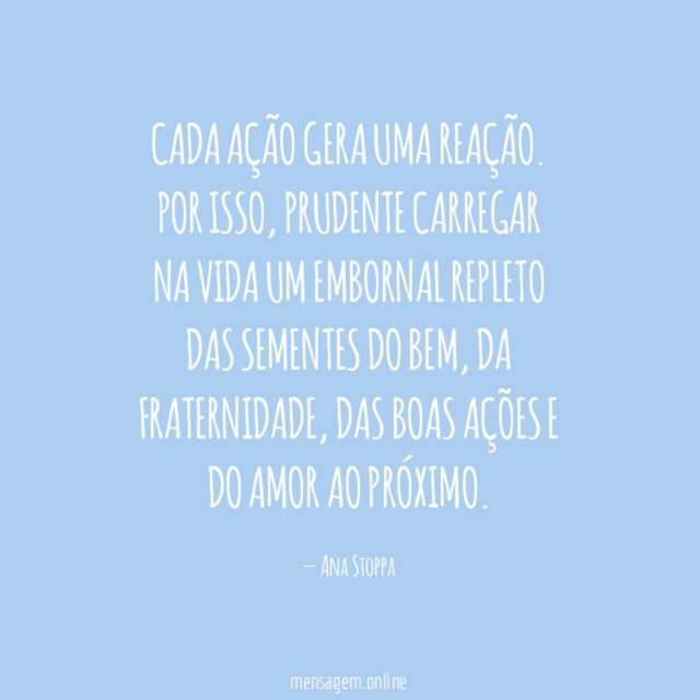 Cada ação gera uma reação
