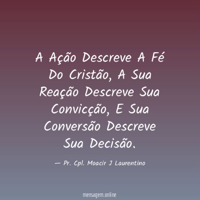 A Ação Descreve A Fé Do Cristão
