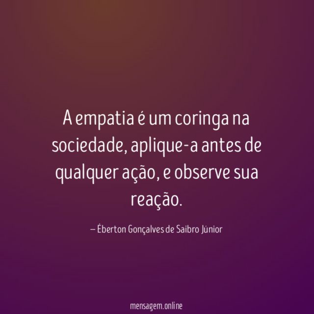 A empatia é um coringa na sociedade
