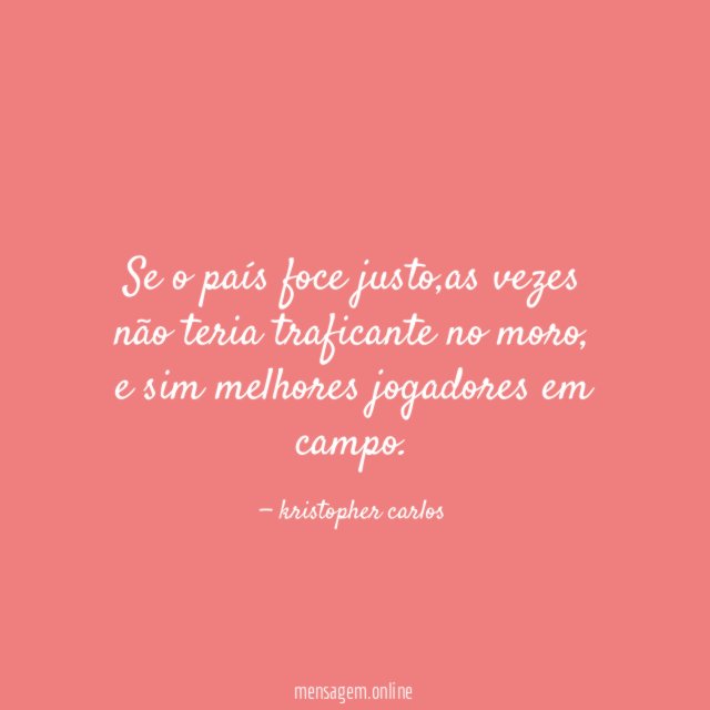 Se o país foce justo