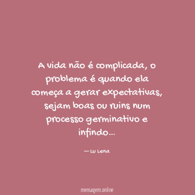 A vida não é complicada