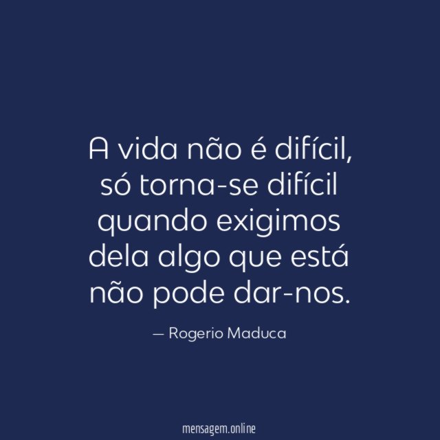 A vida não é difícil