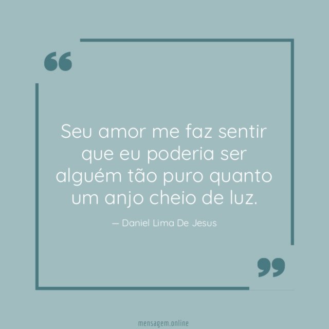 Seu amor me faz sentir que eu poderia