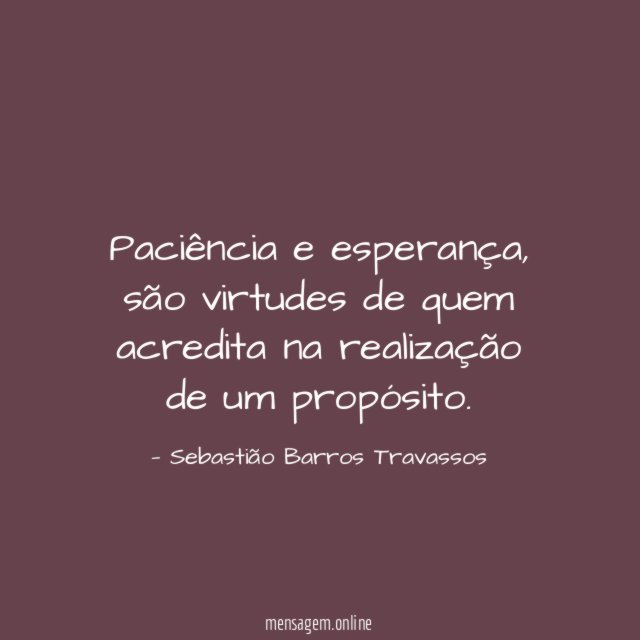 Paciência e esperança