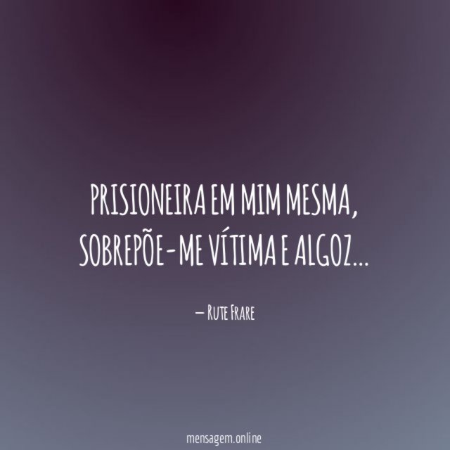 Prisioneira em mim mesma