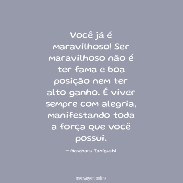 Você já é maravilhoso