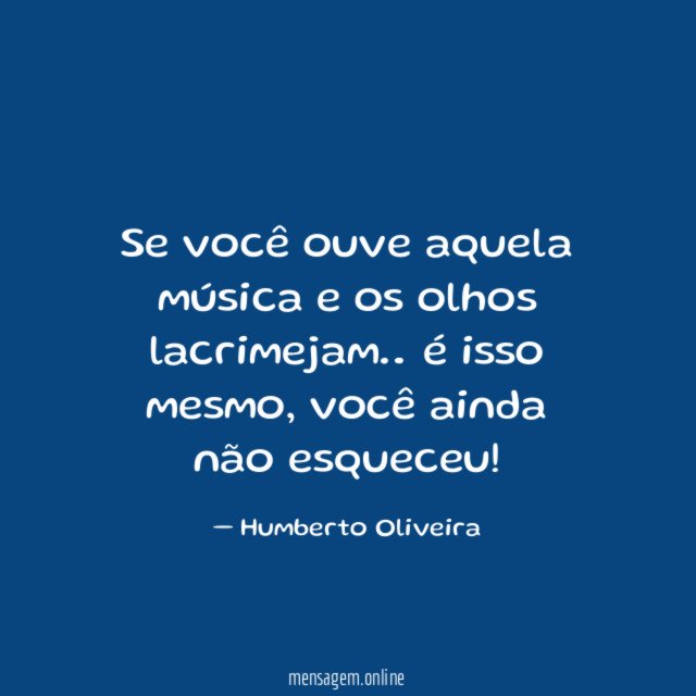 Se você ouve aquela música e os olhos lacrimejam