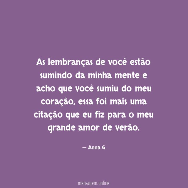As lembranças de você estão sumindo da minha
