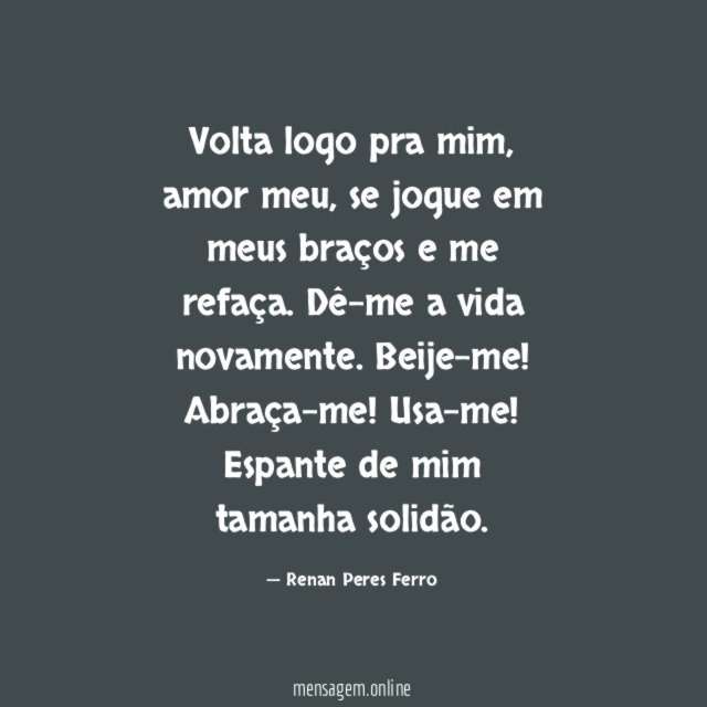 Volta logo pra mim