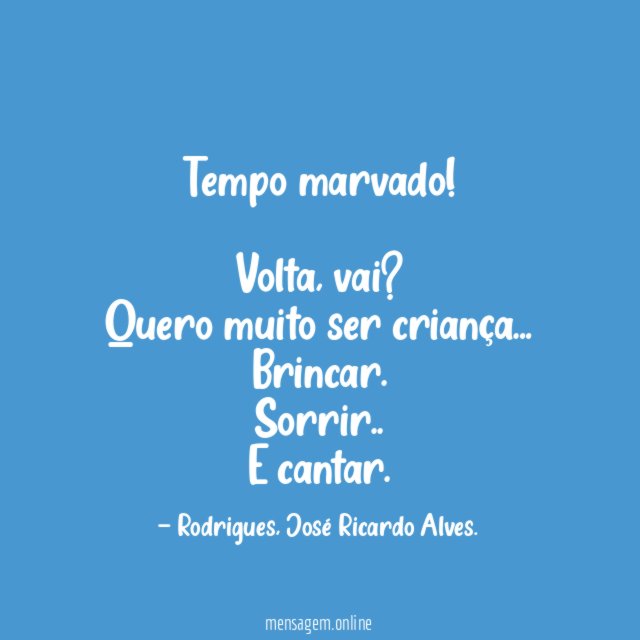 Tempo marvado!