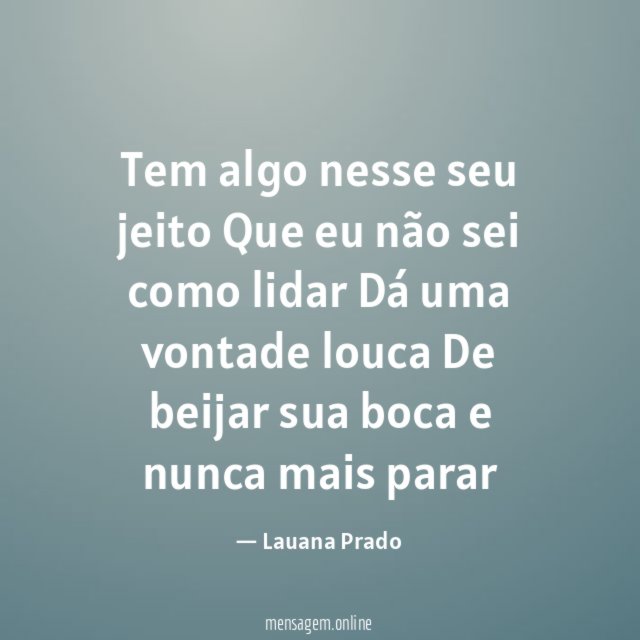 Tem algo nesse seu jeito Que eu não sei