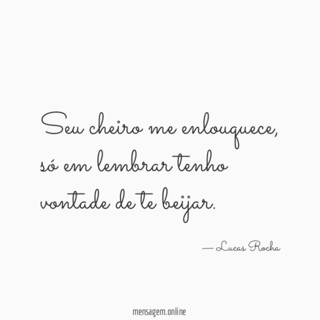 Seu cheiro me enlouquece