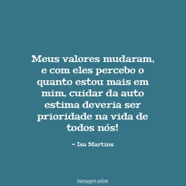 Meus valores mudaram