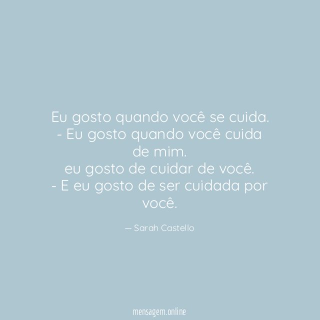 eu gosto quando você se cuida