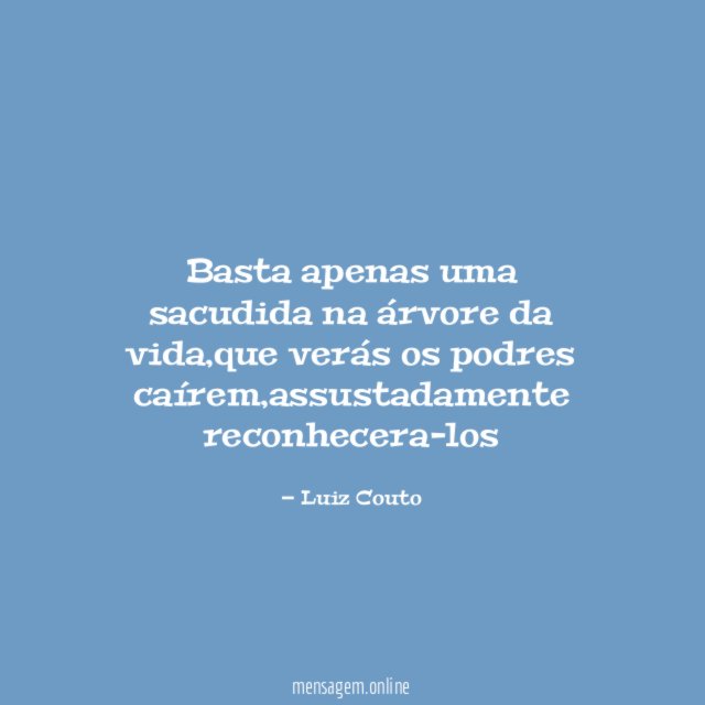 Basta apenas uma sacudida na árvore da vida