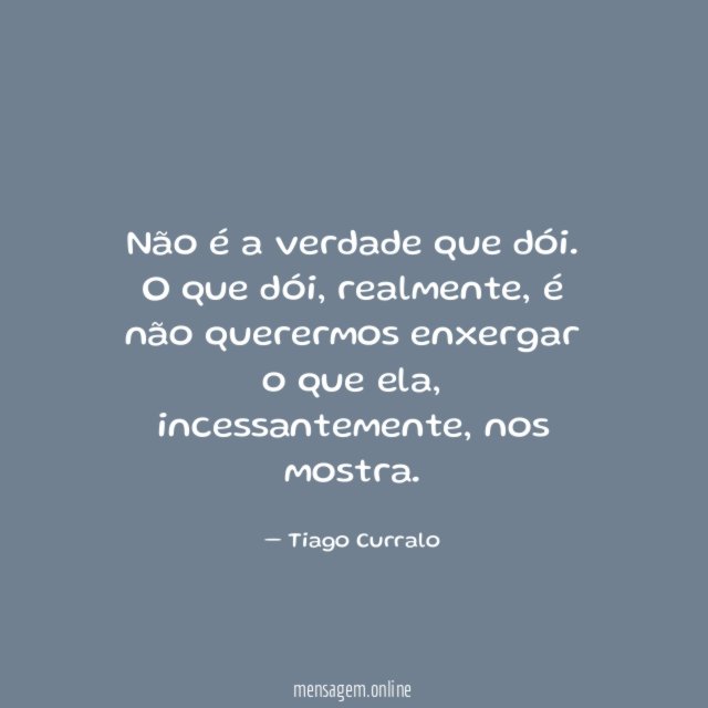 Não é a verdade que dói