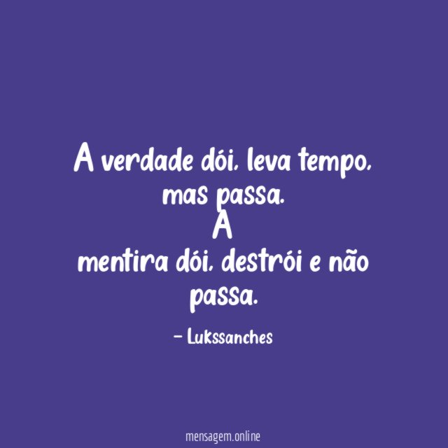A verdade dói