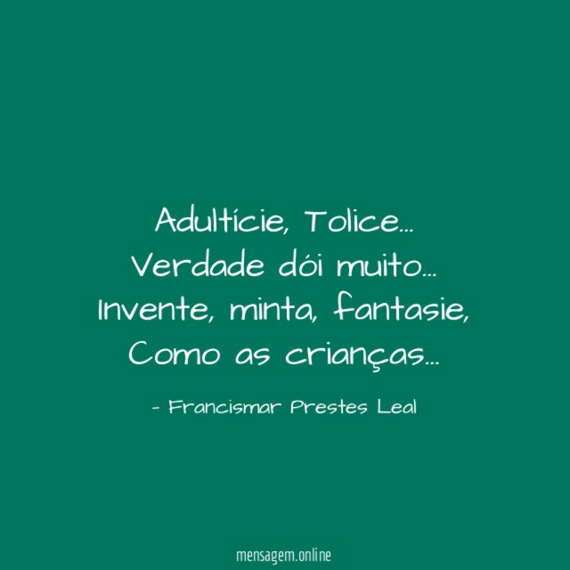Adultície, Tolice…