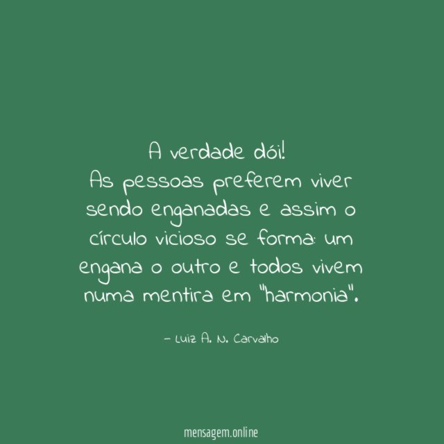 A verdade dói
