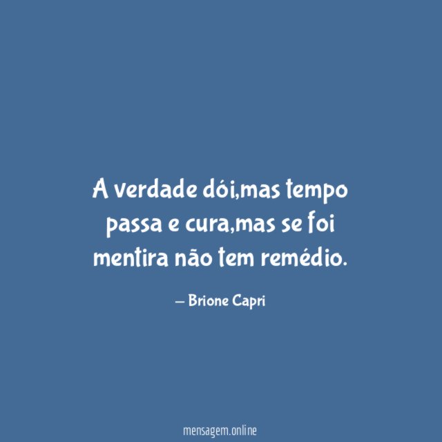 A verdade dói