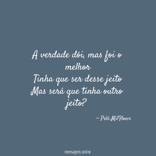 A verdade dói