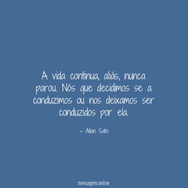 A vida continua