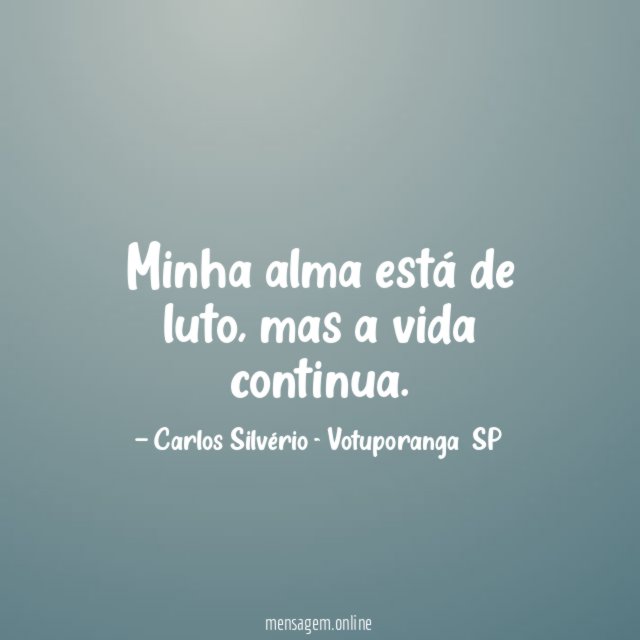 Minha alma está de luto