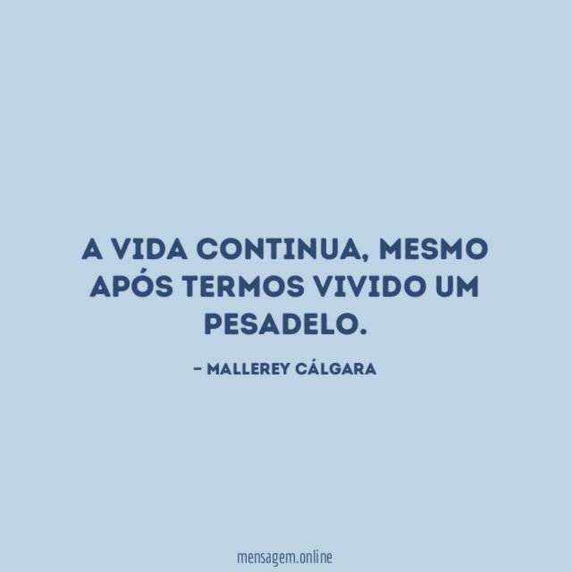 A vida continua