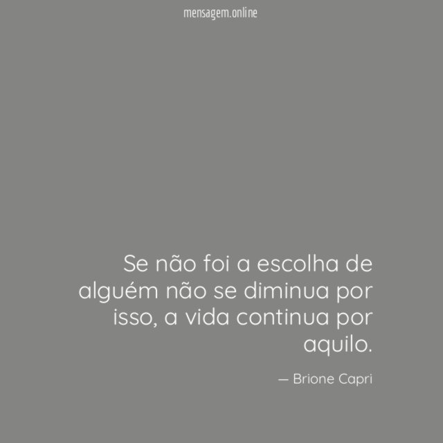 Se não foi a escolha de alguém não