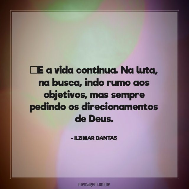 E a vida continua