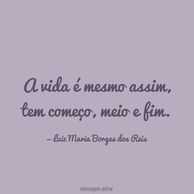A vida é mesmo assim