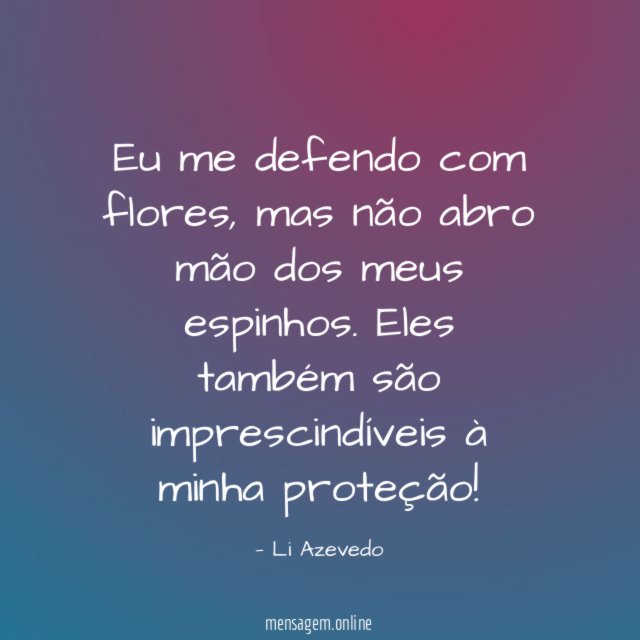 Eu me defendo com flores
