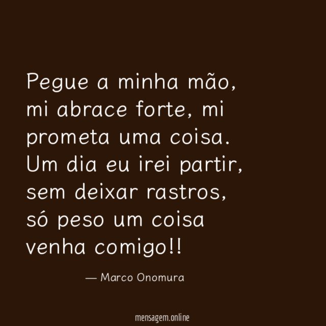 Pegue a minha mão