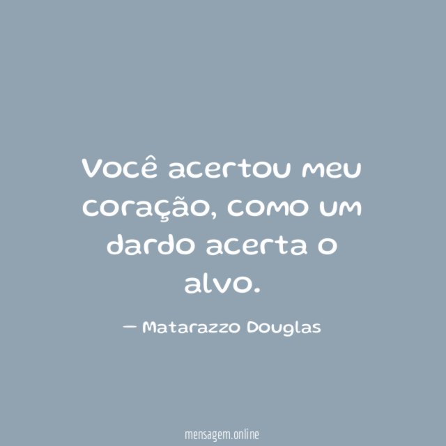 Você acertou meu coração