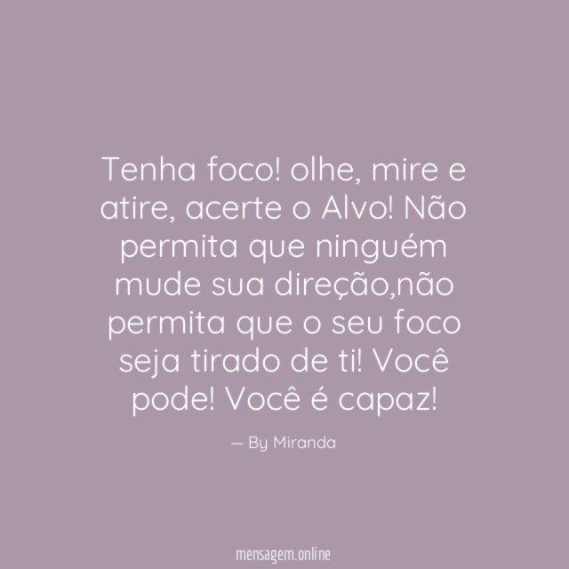 Tenha foco