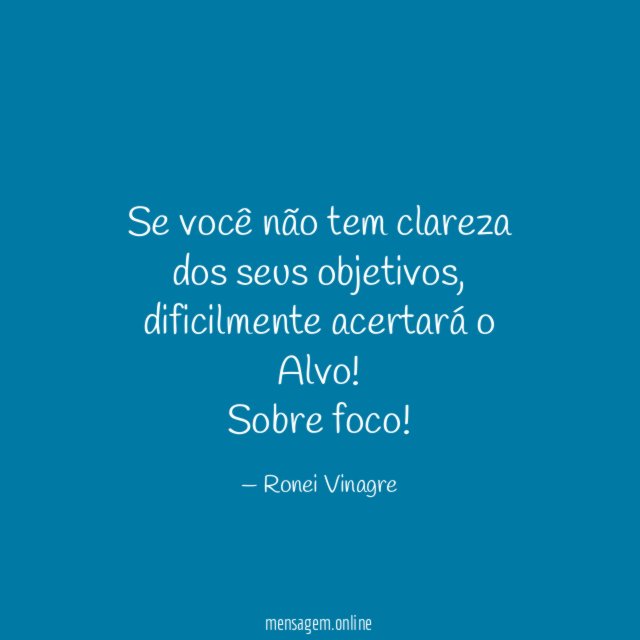 Se você não tem clareza dos seus objetivos