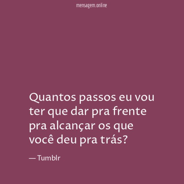 Quantos passos eu vou ter que dar pra