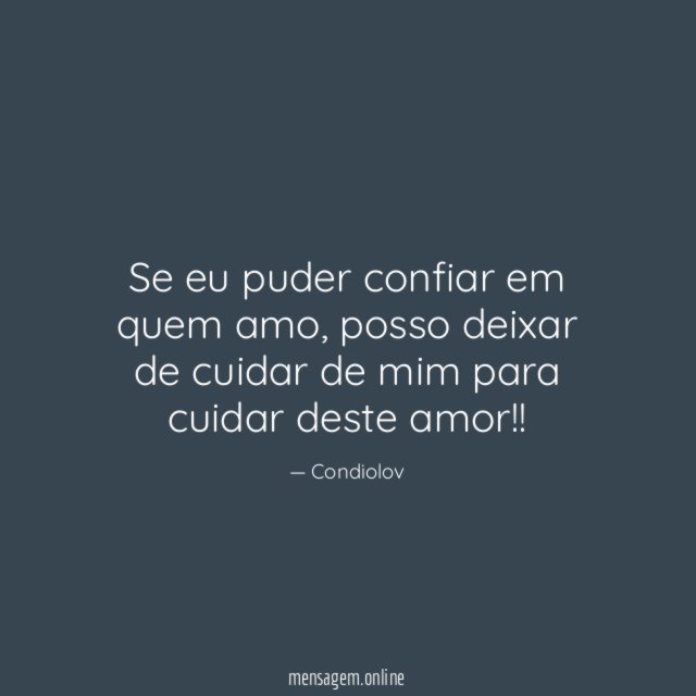 Se eu puder confiar em quem amo