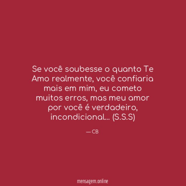 Se você soubesse o quanto Te Amo realmente