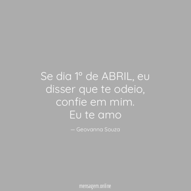 Se dia 1º de ABRIL