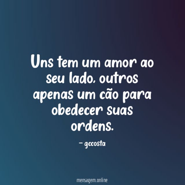 Uns tem um amor ao seu lado