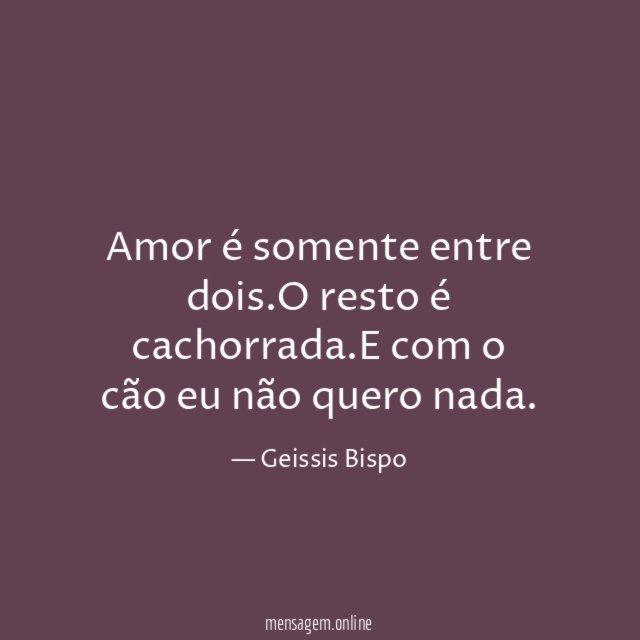 Amor é somente entre dois
