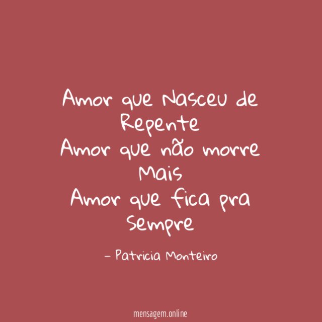 Amor que Nasceu de Repente Amor que não morre