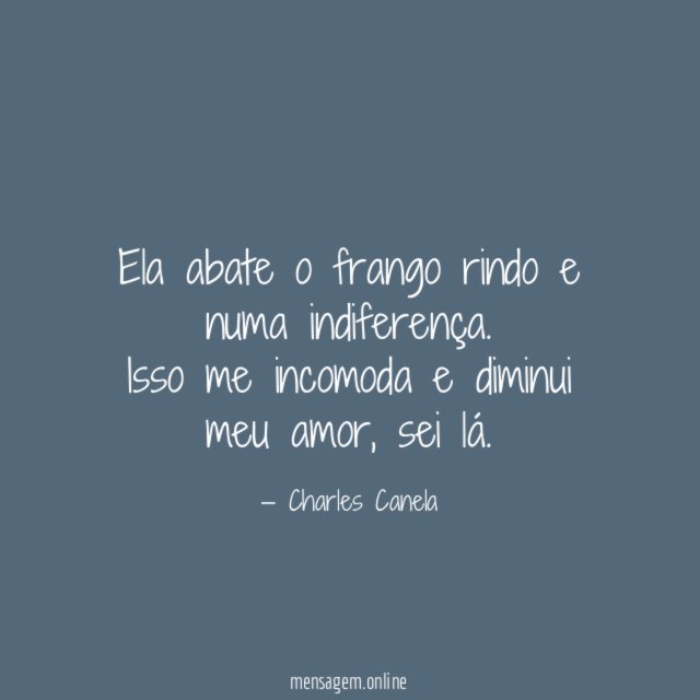 Ela abate o frango rindo e numa indiferença
