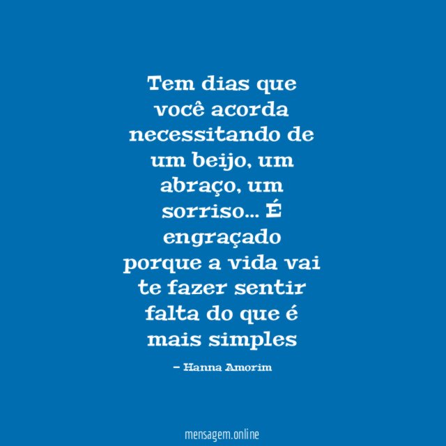 Tem dias que você acorda necessitando de um beijo