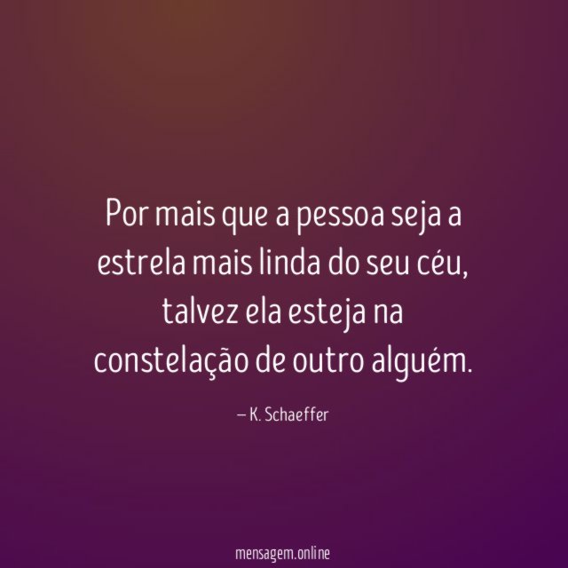 Por mais que a pessoa seja a estrela