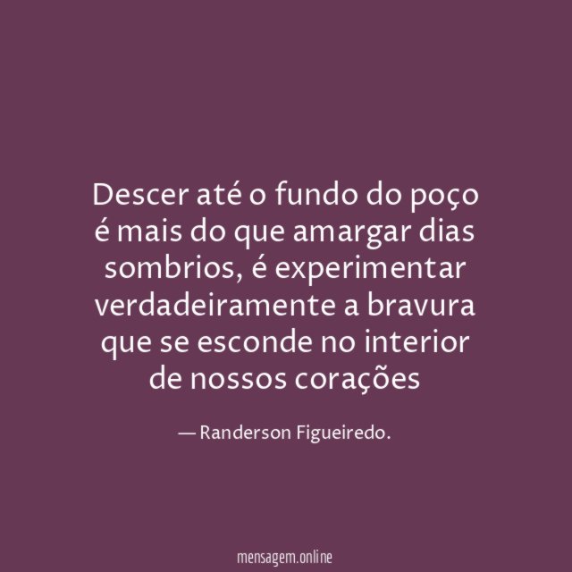 Descer até o fundo do poço é mais