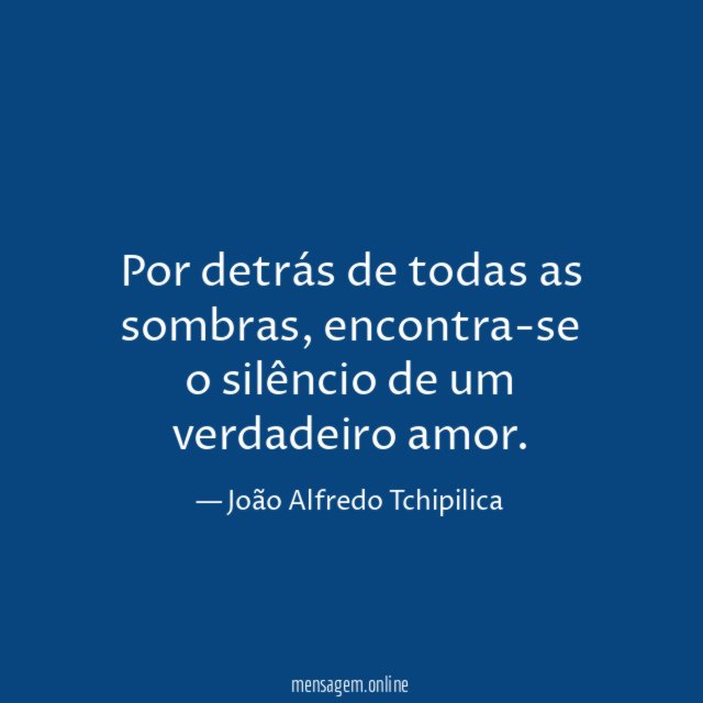 Por detrás de todas as sombras